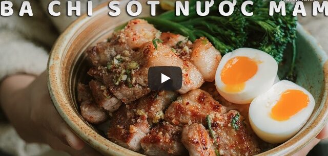 Ba Chỉ Sốt Nước Mắm Dẻo Kẹo| Dễ Làm Siêu Ngon