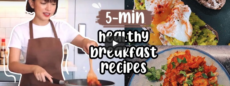 5 phút chuẩn bị bữa sáng ĐƠN GIẢN ĐỦ CHẤT tại nhà!